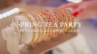 Suzanne Kalan Spring Tea Party 2023