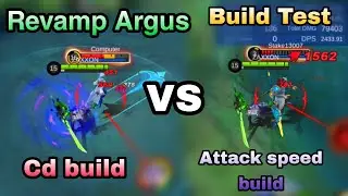 Revamp Argus Build Test | Argus cd vs attack speed build | Advanced Sever | Mobile legends