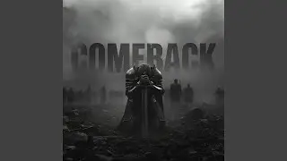 COMEBACK (SLOWED)