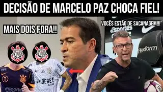 NINGUÉM ESPERAVA! MARCELO PAZ RESCINDE COM MAIS 2 JOGADORES DO TIMÃO!!