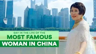 Day in the Life of the Most Famous Woman in China  | One World in Shanghai