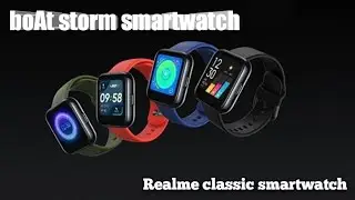 boAt STORM Smartwatch vs. Realme Classic Smartwatch || new boAt storm price ₹1999 now in flipkart