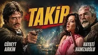Cüneyt Arkın __ Fikret Hakan _ // TAKİP // _ (1981)