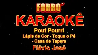 Karaokê Forró-  Pout Pourri - 3  Sequências - Fálvio José