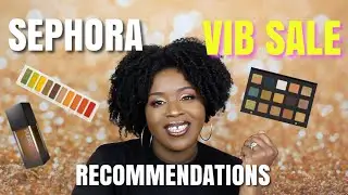 SEPHORA VIB SALE  RECOMMENDATIONS SPRING 2020