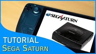 TUTORIAL: Install Sega Saturn emulator on Steam Deck