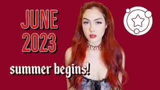 JUNE 2023 COLLECTIVE ASTROLOGY: sudden abundance + dramatic new relationships!
