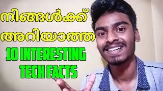 10 Interesting Tech Facts You don&rsquo;t know | Malayalam | Sadiqtalks