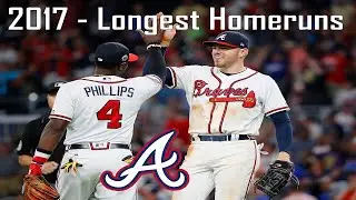 Atlanta Braves | Longest Homeruns of 2017