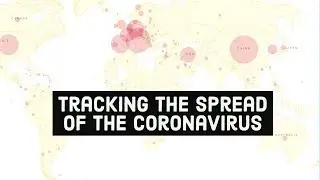 Tracking the spread of the coronavirus