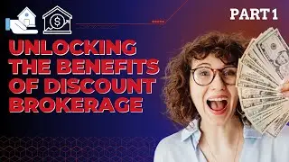 Unlocking Discount Brokerage Benefits: Save More, Invest Smartly - Part 1