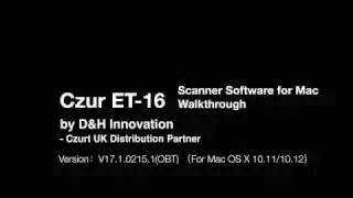 Czur ET-16 Scanner Software for Mac Walkthrough - By D&H Innovation - Czur UK