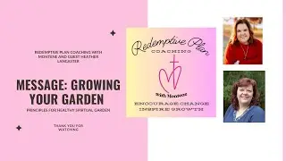Growing Your Garden: Principles For A Healthy Spiritual Garden