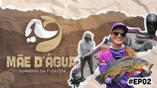 #EP2 M&atilde;e d'&aacute;gua - Guardi&atilde;s da Floresta - Tawa Hywi