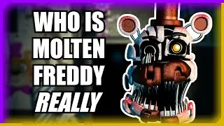 MOLTEN FREDDY'S IDENTITY! || FNaF6 Theory (DEAD)
