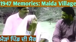 Partition Stories: Punjab 1947 Survivor Memories | YAADAN 1947 DIYAN