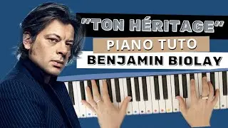 Benjamin Biolay - Ton Héritage - Piano tuto facile