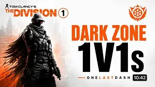 Dark Zone 1V1's - The Division 1 Dark Zone PVP | Striker 1V1's | 2025 PC, XBOX & PS5