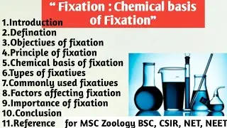 Fixation | Chemical basis of fixation | Principle | Types of fixatives | Factors affecting fixation