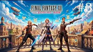 Final Fantasy XII The Zodiac Age. Прохождение на 100%. Часть 3.