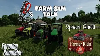 Farm Sim Talk | Special Guest: Farmer Klein | Farming Simulator 25 | 7/29/2025