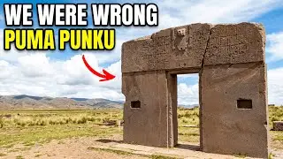 We Were WRONG About Puma Punku &mdash; New Study Reveals What Experts Missed