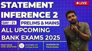 STATEMENT INFERENCE 2 FOR PRE + MAINS | ENGLISH SCORE BOOSTER SESSION | ALL BANK EXAM | MR.PAUL GUNA