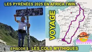 Les Pyrénées ⛰️ en Africa Twin – Les cols mythiques des Pyrénées – Épisode 5