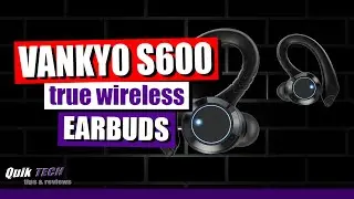Vankyo S600 Wireless Earbuds