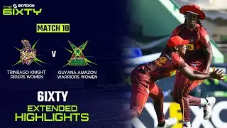 Extended Highlights | Guyana Amazon Warriors vs Trinbago Knight Riders | The 6IXTY Women