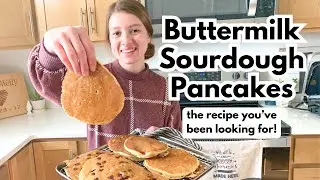 My Super Easy Buttermilk Sourdough Pancakes | Better Than Boxed!