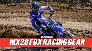 MX26 Fox Racing 2026 Gear Intro & First Ride with Kris Keefer and Connor Olson