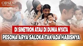 MANISNYA MOMEN ARYA SALOKA JADI PENJAGA IBRAHIM & PUTRI ANNE SEHARIAN - OBSESI