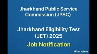 Jharkhand Public Service Commission Official notification - Jharkhand Eligibility Test (JET) 2025