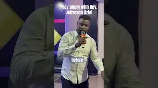 Pray along with Rev. Jefferson Azini.#hightlight #viralvideo