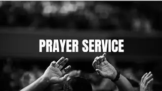 Prayer Service Pt.1