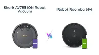 🤖 Shark AV753 ION vs. iRobot Roomba 694 🆚 Which Robot Vacuum Is the Best?