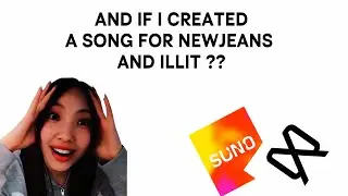 AND IF I CREATED A SONG FOR NEWJEANS and ILLIT WITH CHATGPT ?? 😱 