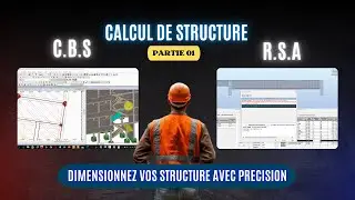 Formation Calcul de Structure &ndash; D&eacute;bute avec CBS & Robot Structural Analysis (Partie 1)