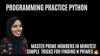 #48 Python Coding Exercises For Beginners|| Print First N Prime Numbers