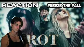 Freeze The Fall - ROT REACTION by professional singer