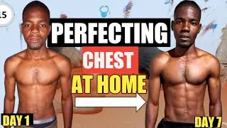Perfecting Chest at Home | THE BEST CHEST  AT HOME