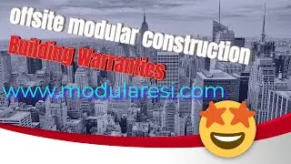 Modern methods of construction: MMC Offsite hybrid modular construction building warranties UK