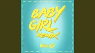 Baby Girl (Remix)