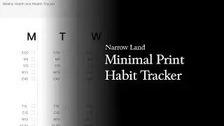 Introducing the Narrow Land Minimal Print Habit Tracker