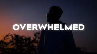 Harry Hudson - Overwhelmed (Lyrics)