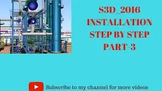 S3D_2016 INSTALLATION || SP3D INSTALLATION ||| PART -3
