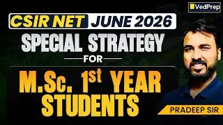 🎓 CSIR NET June 2026 | Special Strategy for M.Sc. 1st Year Students | Crack JRF in First Attempt