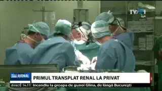 Știrile TVR: Primul transplant renal la un spital privat din România
