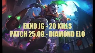 Ekko Jungle - 20 Kills - Diamond Elo - Patch 25.09 - 3 Million Mastery